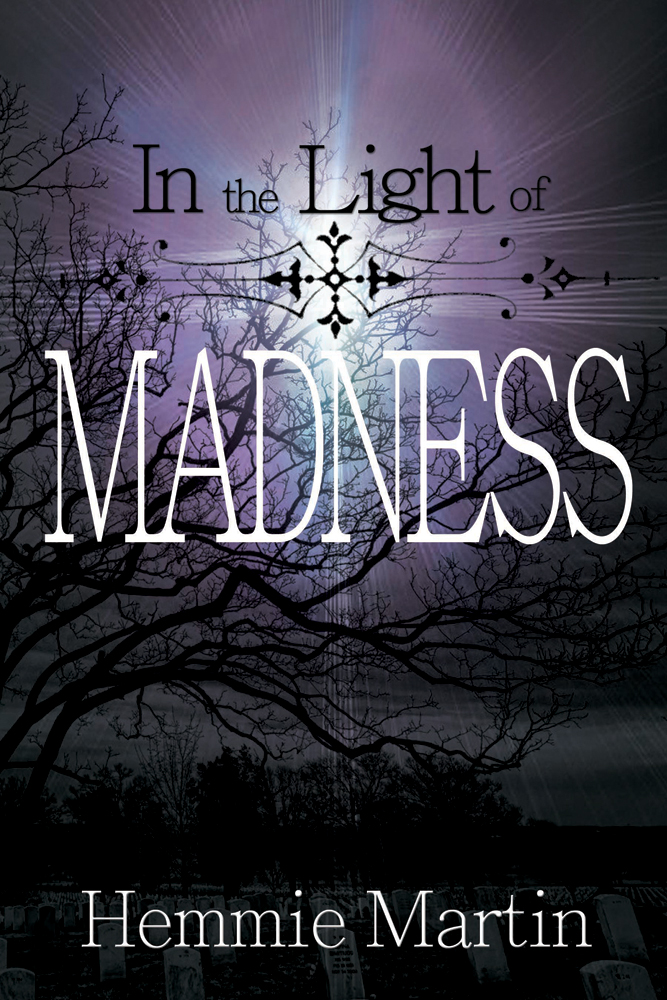 In the Light of Madness