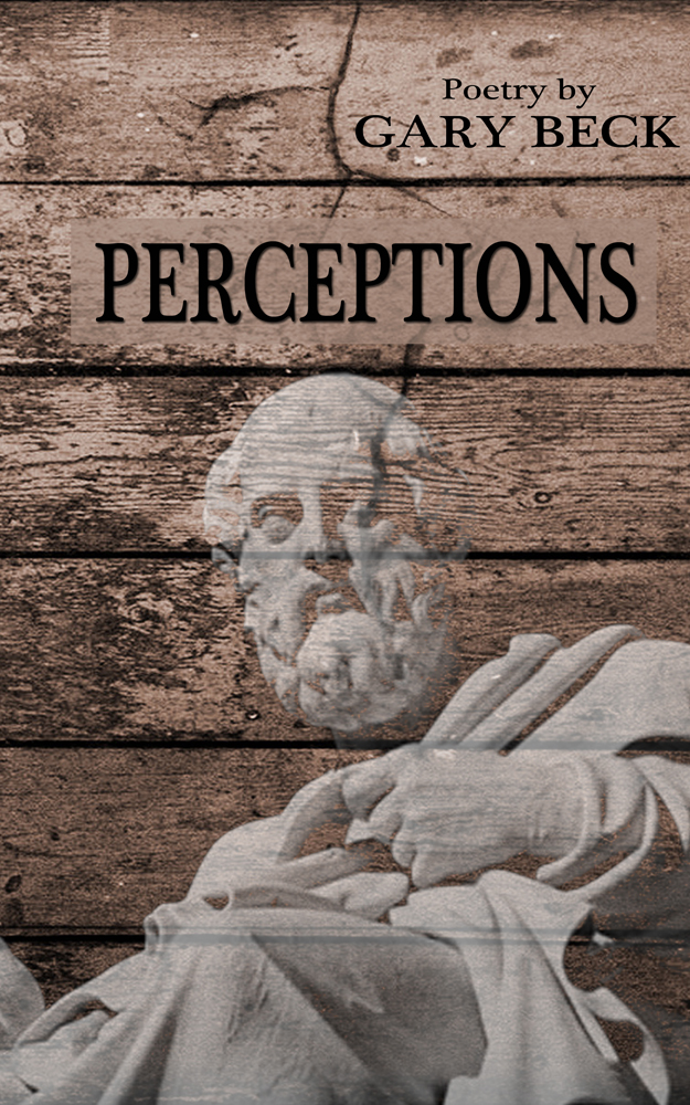 Perceptions by Gary Beck