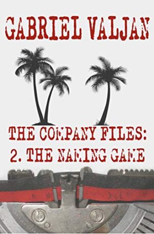The Company Files: The Naming Game (Book 2)